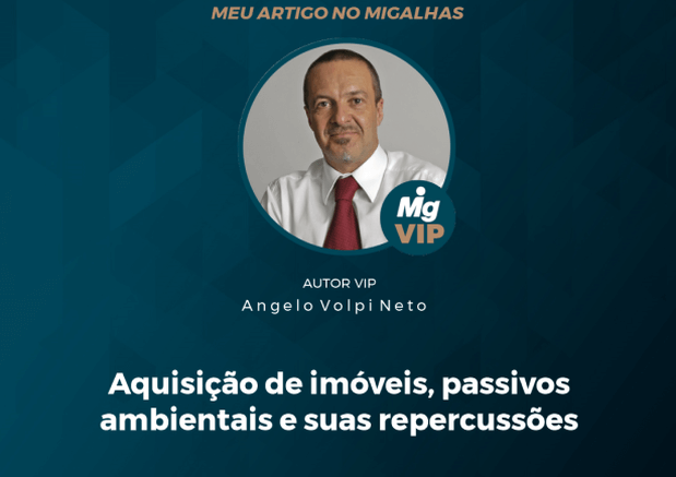 Leia mais sobre Aquisição de imóveis, passivos ambientais e suas repercussões